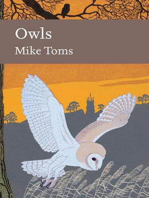 cover image of Owls (Collins New Naturalist Library, Book 125)
